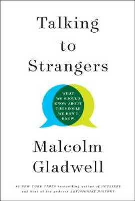 #ad Talking to Strangers: What We Should Know about the People We Don#x27;t Know GOOD $4.45
