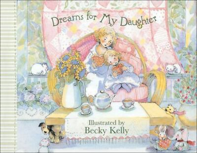 #ad Dreams for My Daughter by Kelly Becky $7.84