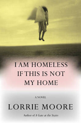 #ad I Am Homeless If This Is Not My Home: A novel Hardcover GOOD $7.63