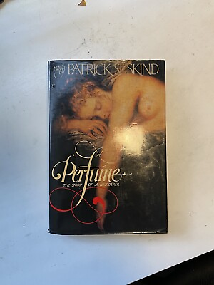 #ad Perfume : The Story of Murder by Patrick Suskind 1986 Hardcover $15.00