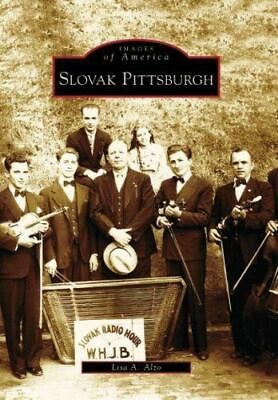 #ad Slovak Pittsburgh Pennsylvania Images of America Paperback $16.24