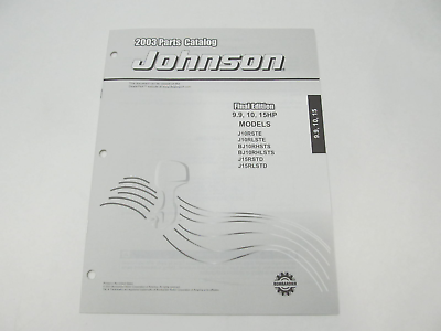 #ad 5005328 BRP Johnson 9.9 15 HP Outboard Parts Catalog 2003 Final Edition $19.30