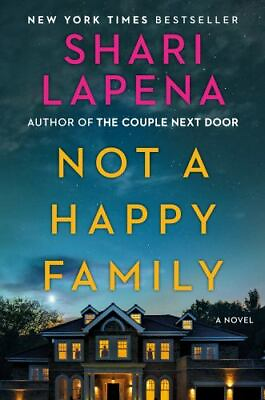 #ad Not a Happy Family: A Novel Hardcover By Lapena Shari GOOD $4.06