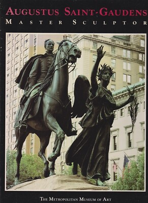 #ad Augustus Saint gaudens: Master Sculptor By Greenthal Kathryn $40.00