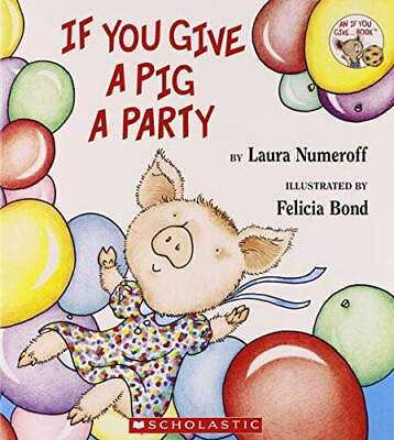 #ad If You Give a Pig a Party Paperback By Laura Numeroff GOOD $3.73