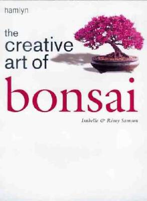 #ad The Creative Art of Bonsai Hardcover By Samson Isabelle GOOD $6.67