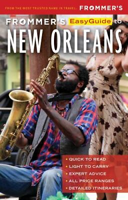 #ad Frommer#x27;s EasyGuide to New Orleans by Lavinia Spalding and Diana K. Schwam 2022 $15.99