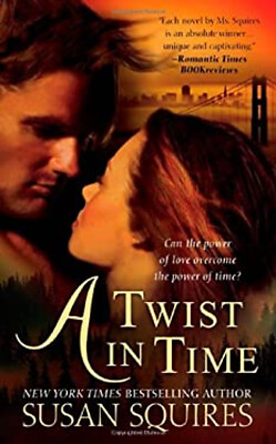 #ad A Twist in Time Mass Market Paperbound Susan Squires $5.76