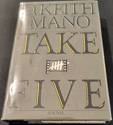 #ad Take Five by D. Keith Mano 1982 1st Edition First Printing $75.00
