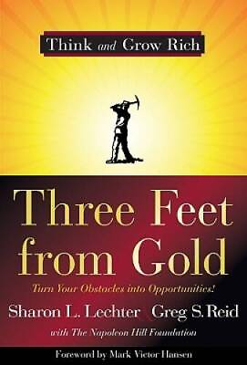 #ad Three Feet from Gold: Turn Your Obstacles into Opportunities Thin ACCEPTABLE $4.16