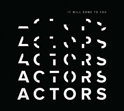 #ad Actors It Will Come To You New CD $14.59
