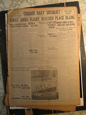 #ad Titanic Ship Socialist Newspaper April 20 ISMAY RESCUED PLACE BLAME SINKING $295.00