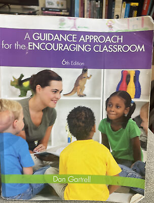 #ad A Guidance Approach for the Encouraging Classroom by Dan Gartrell 2013... $67.50