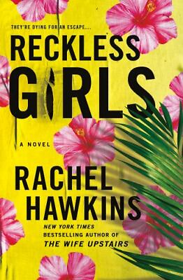#ad Reckless Girls: A Novel $5.85