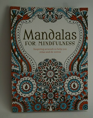 #ad Mandalas for Mindfulness Inspiring Artwork to Help You Relax amp; De Stress Adult $11.04