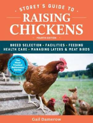 #ad Storey#x27;s Guide to Raising Chickens 4th Edition: Breed Selection Facilit GOOD $20.12