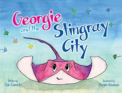 #ad Georgie and the Stingray City by Erin Connelly Book The Fast Free Shipping $7.78