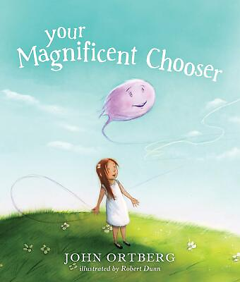 #ad Your Magnificent Chooser: Teaching Kids to Make Godly Choices Ortberg John and $64.99