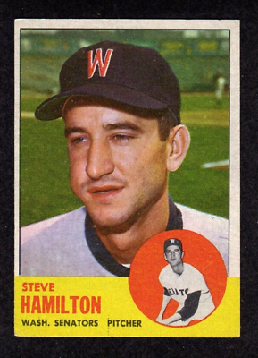 #ad 1963 Topps #171 Steve Hamilton Washington Senators Baseball ROOKIE Card EX $2.29