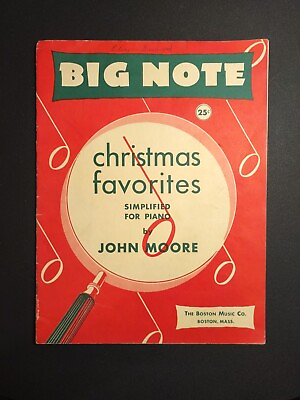 #ad Big Note Christmas Favorites For Piano by John Moore 1948 Writing In Book $7.50
