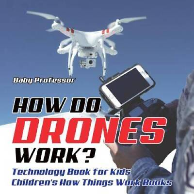 #ad How Do Drones Work Technology Book for Kids Childrens How Thing VERY GOOD $4.46