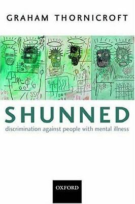 #ad Shunned: Discrimination against People with Mental Illness $11.63