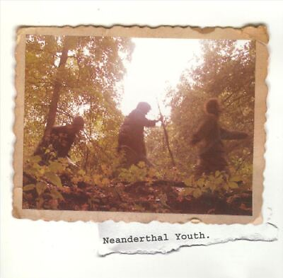 #ad NEANDERTHAL YOUTH UNEARTHED: THE EARLY DAYS * NEW CD $18.26