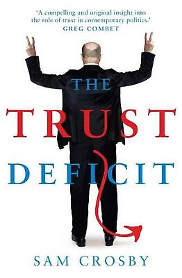 #ad The Trust Deficit by Sam Crosby English Paperback Book $30.58