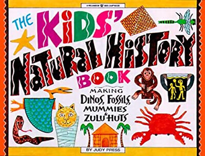 #ad The Kids#x27; Natural History Book : Making Dinos Fossils Mammoths $6.50