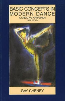 #ad Basic Concepts in Modern Dance: A Creative Approach Dance Horizons Book Chen $4.20